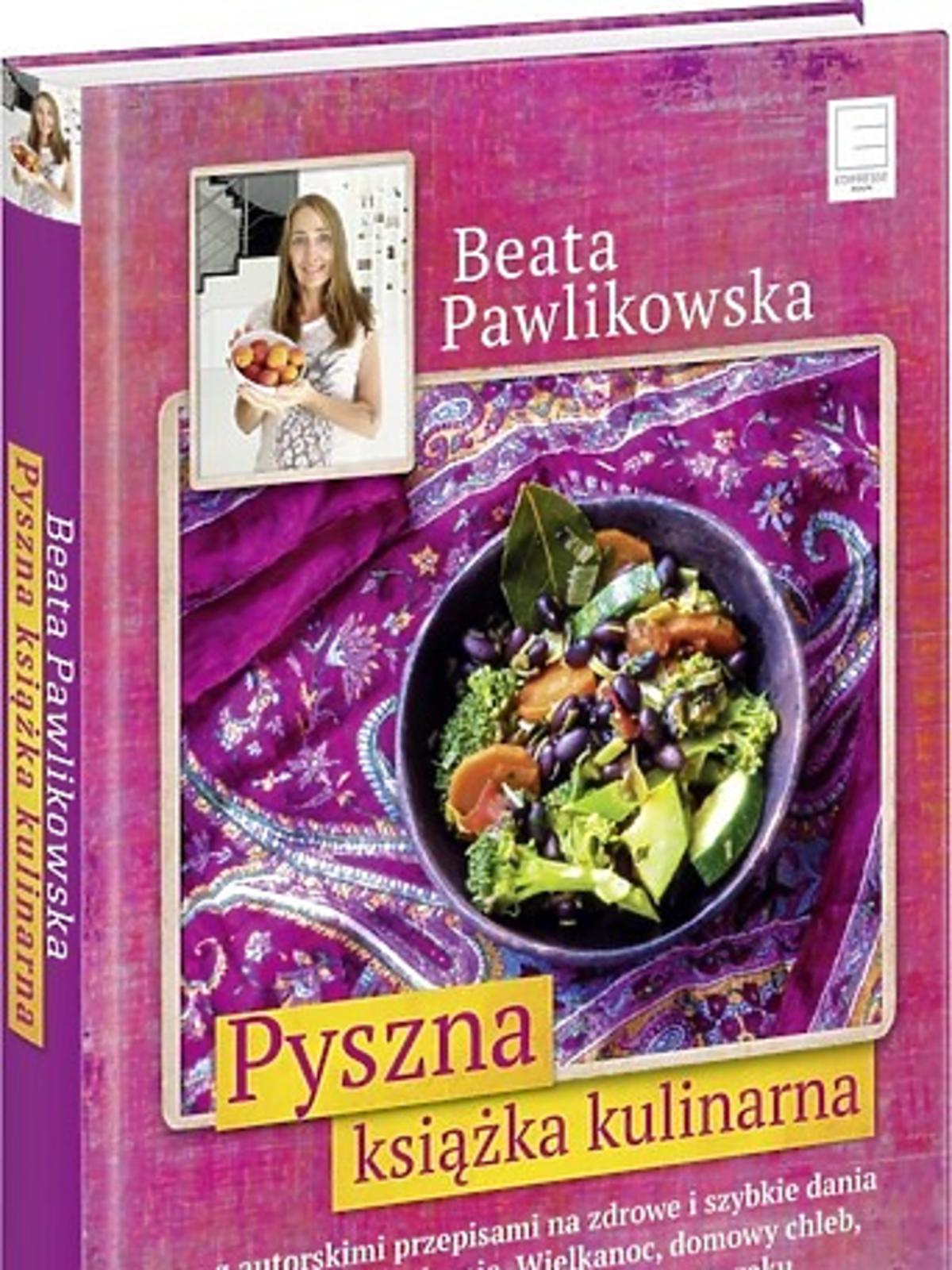 Beata Pawlikowska, „Pyszna książka kulinarna”