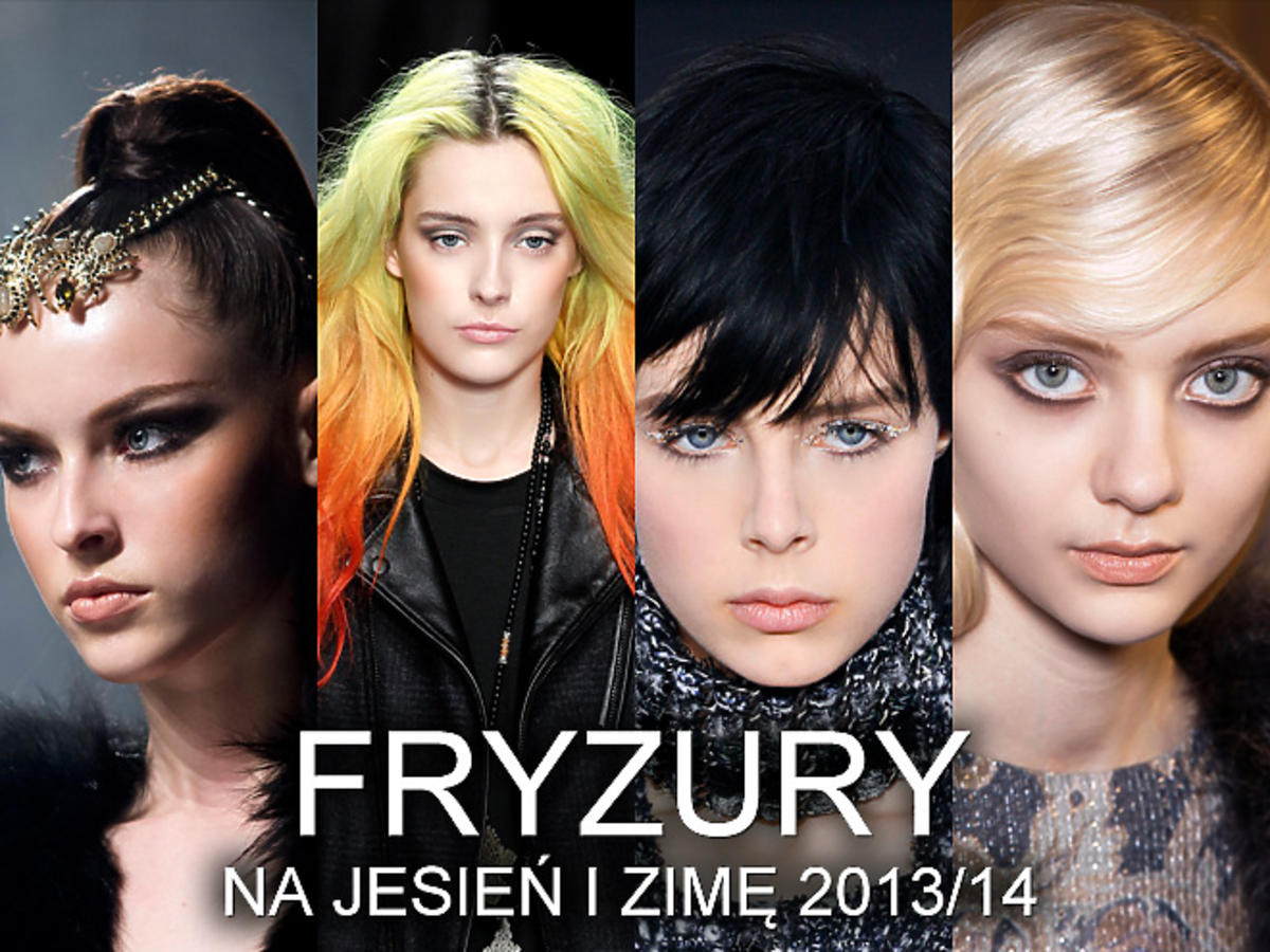 Fryzury na jesień 2013
