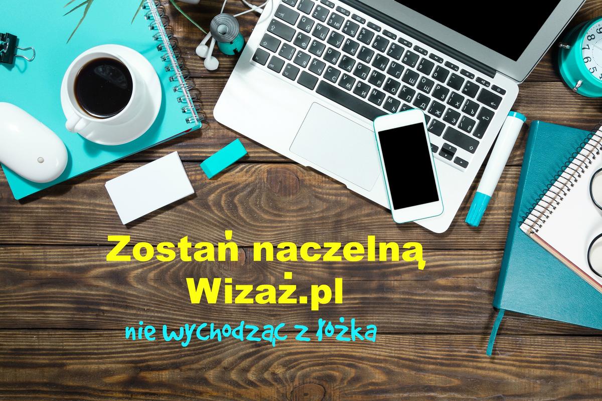 Konkurs zostań naczelną Wizaz.pl